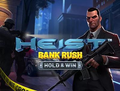 Heist Bank Rush