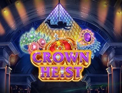 Crown Heist