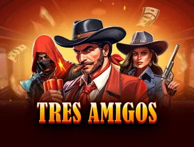 Tres Amigos 