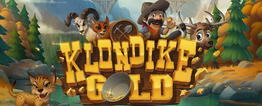 Klondike Gold is a 4 Row, 5 Reel, 1,024 Payline pokie where you could score yourself Gigantic Cash Prizes! Play now.