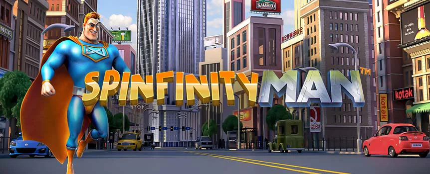 Have no fear, Spinfinity Man is here and ready to help you win big on Joe Fortune. This 7x7 super slot features Superpowers, a Free Spins round, and Wilds. 