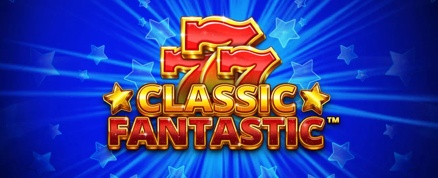 Is Lucky Seven the number for you? Find out with Classic Fantastic, the retro-style slot with Multiplier Wilds and Free Spins galore!