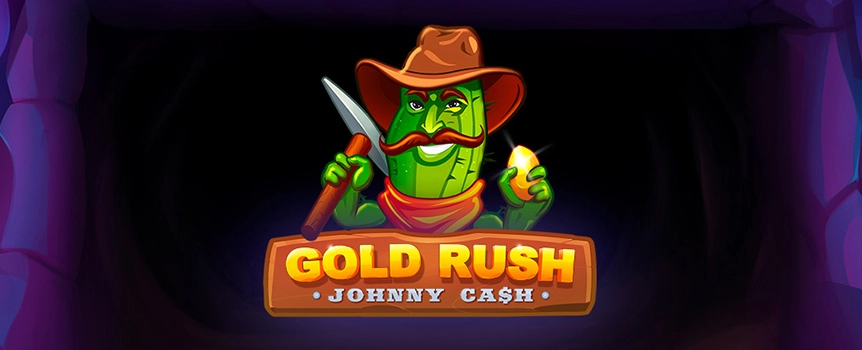 Gold Rush - Johnny Cash is a 3 Row, 5 Reel, 25 Payline Mining pokie with Payouts up to 5,820x your stake on offer! Play now.
