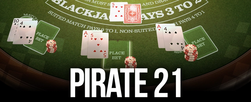 Experience a new take on classic blackjack with Pirate 21. Win 3:2 blackjack multiple ways, place side bets and speed up your gameplay to suit your needs!