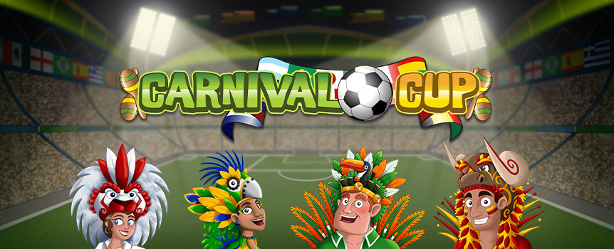 If you’re a fan of Football and can’t get enough of the huge International Tournaments, then you’ll be sure to love Carnival Cup - as this pokie is centered around the epic 2014 Brazilian World Cup and gives you a chance to do a lot more than just spectate! 
