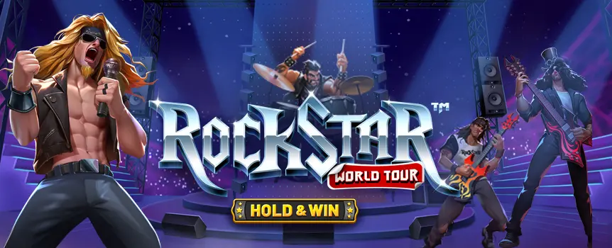 Spin the Reels of Rockstar: World Tour - Hold & Win for your chance to Rock Out and score yourself Gigantic Cash Prizes!