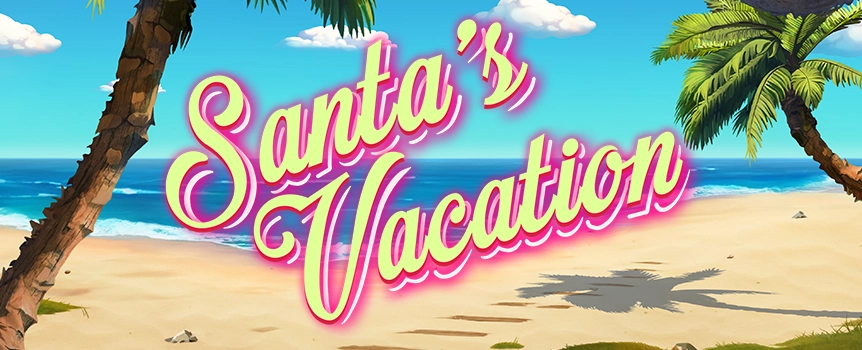 Embark on a whimsical getaway in Santa's Vacation at Joe Fortune! Spin through a festive 5x3 slot filled with sunny bonuses and cheerful surprises.