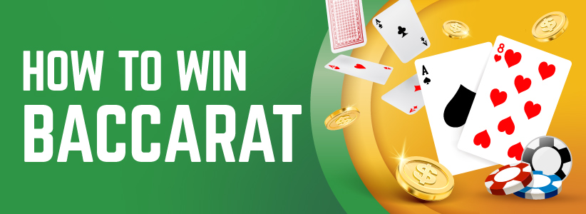How To Win Baccarat